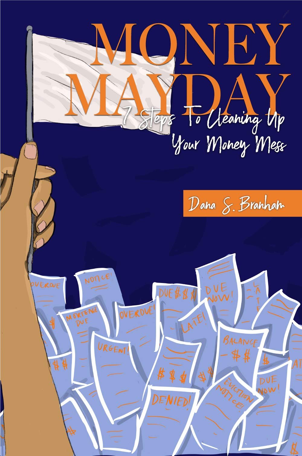 Money Mayday: 7 Steps to Cleaning Up Your Mon...
