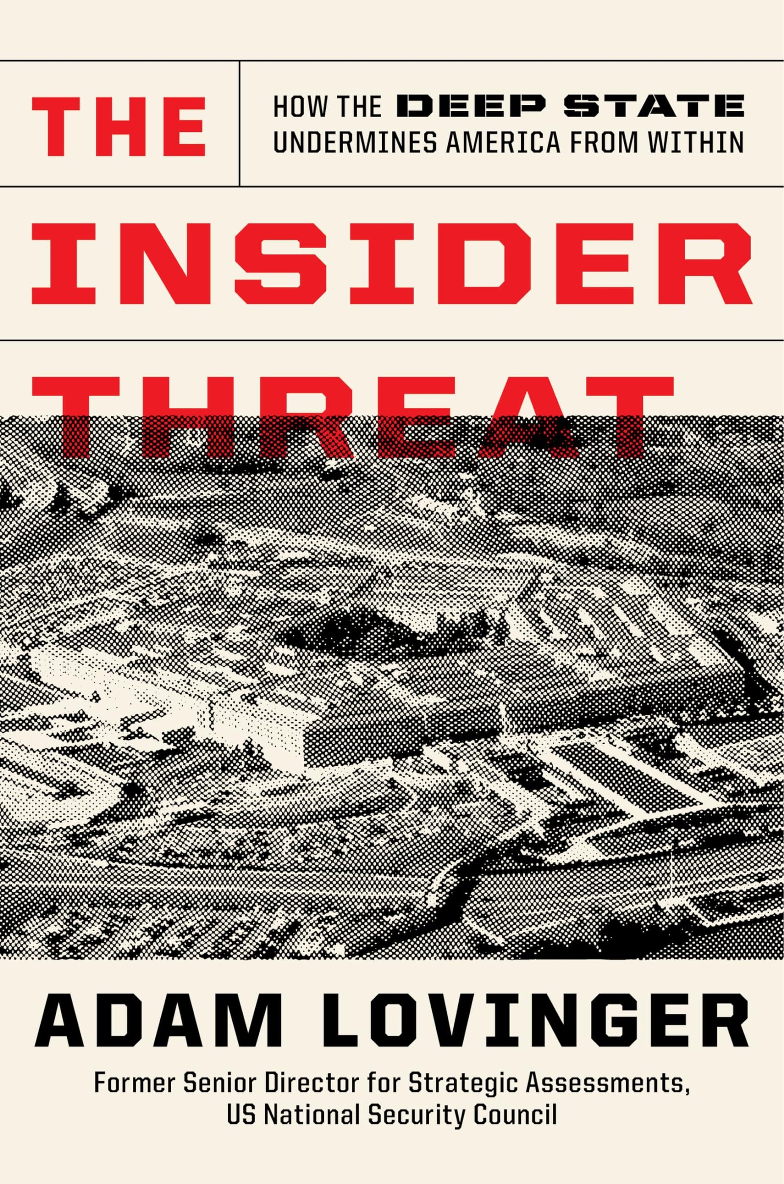 The Insider Threat: How the Deep State Underm...
