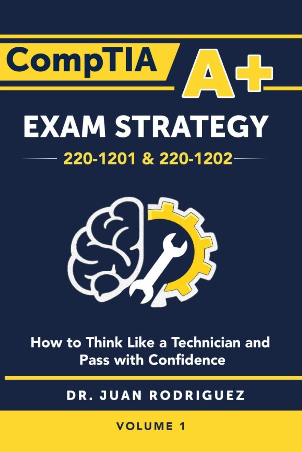 CompTIA A+ Exam Strategy (220-1201 & 220-1202...
