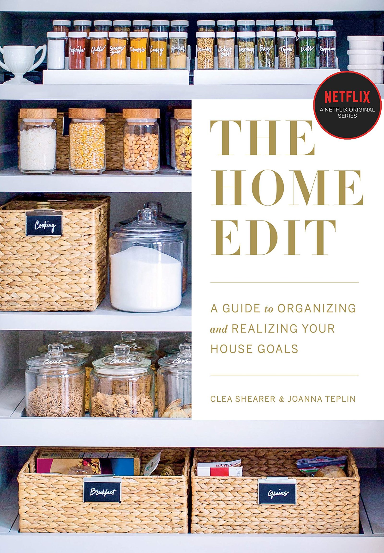 The Home Edit: A Guide to Organizing and Real...